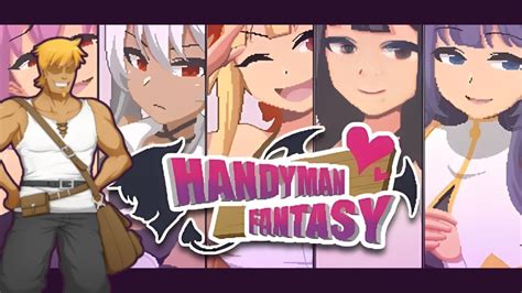 handyman fantasy f95|超真剣工作室 .